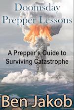 Doomsday Prepper Lessons