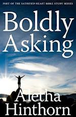 Boldly Asking