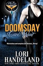 Doomsday Can Wait: The Phoenix Chronicles 