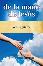 de la Mano de Jesús