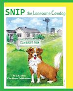 Snip, the Lonesome Cowdog