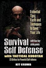 Survival Self Defense and Tactical Kubotan