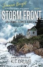 Storm Front: An Unwelcomed Arrival 