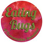 Eating Bugs