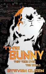 The Bunny That Took Over the World