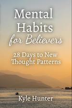 Mental Habits for Believers 
