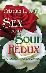 Sex and Soul Redux 