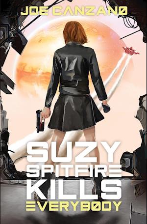 Suzy Spitfire Kills Everybody