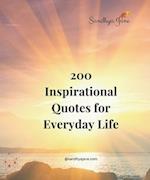 200 Inspirational Quotes For Everyday Life