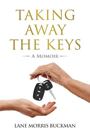 Taking Away the Keys: a Momoir