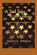 A Sad Saga in 1940's America