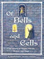 Of Bells and Cells