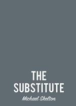 The Substitute