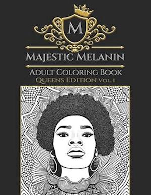 Majestic Melanin Adult Coloring Book