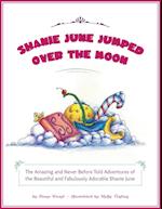 Shanie June Jumped Over the Moon