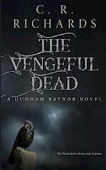 The Vengeful Dead 