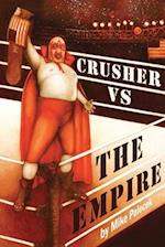 Crusher Vs the Empire