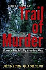 Sierra Nevada Trail of Murder