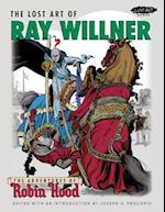 The Lost Art of Ray Willner: The Adventures of Robin Hood 