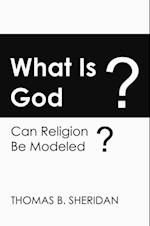 What Is God? : Can Religion Be Modeled?
