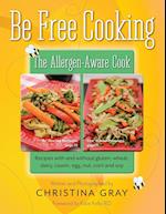 Be Free Cooking- The Allergen-Aware Cook