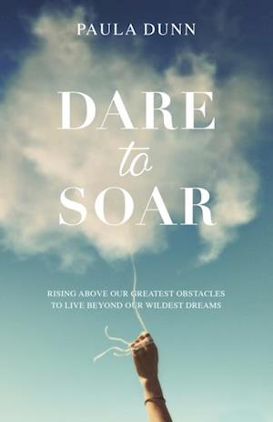 Dare to Soar