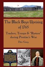 The Black Boys Uprising of 1765