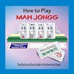 How to Play Mah Jongg