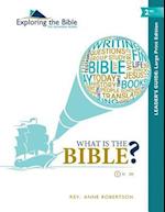 What Is the Bible? - Leader's Guide