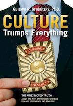 Culture Trumps Everything