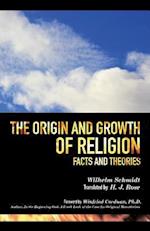 The Origin and Growth of Religion