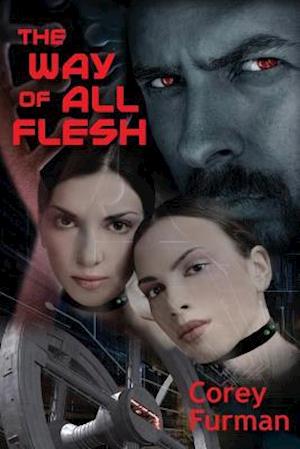 The Way of All Flesh