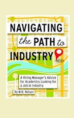 Navigating the Path to Industry