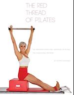 The Red Thread of Pilates- The Integrated System and Variations of Pilates