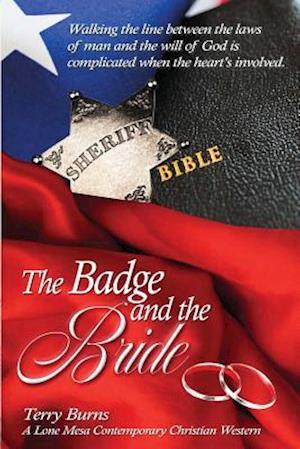The Badge and the Bride