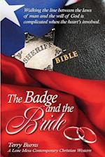 The Badge and the Bride