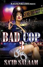 Bad Cop 3 