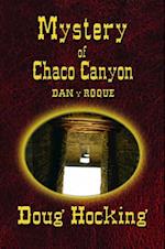 Mystery of Chaco Canyon