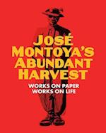 Jose Montoya's Abundant Harvest