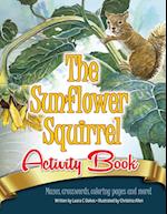 The Sunflower Squirrel Activity Book