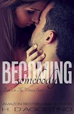 Becoming Somebody