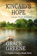 Kincaid's Hope (Large Print)