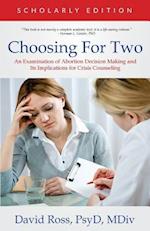 Choosing for Two - Scholarly Edition