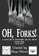 Oh, Forks!