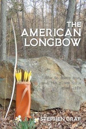 The American Longbow