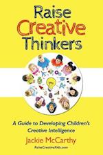 Raise Creative Thinkers