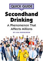 Quick Guide to Secondhand Drinking