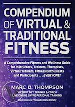 Compendium of Virtual & Traditional Fitness