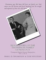 Narrative Biographies of the Thompson Family Genealogy Including Thompson, Hense