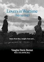 Lovers in Wartime 1944 to 1945